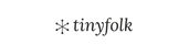 Tinyfolk - Home